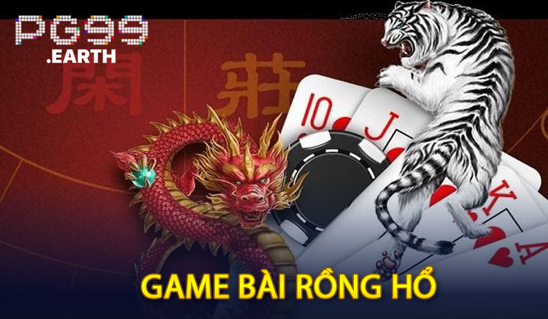Rồng Hổ - Chia Sẻ Bí Kíp Và Chiến Thuật Chơi Rồng Hổ PG99